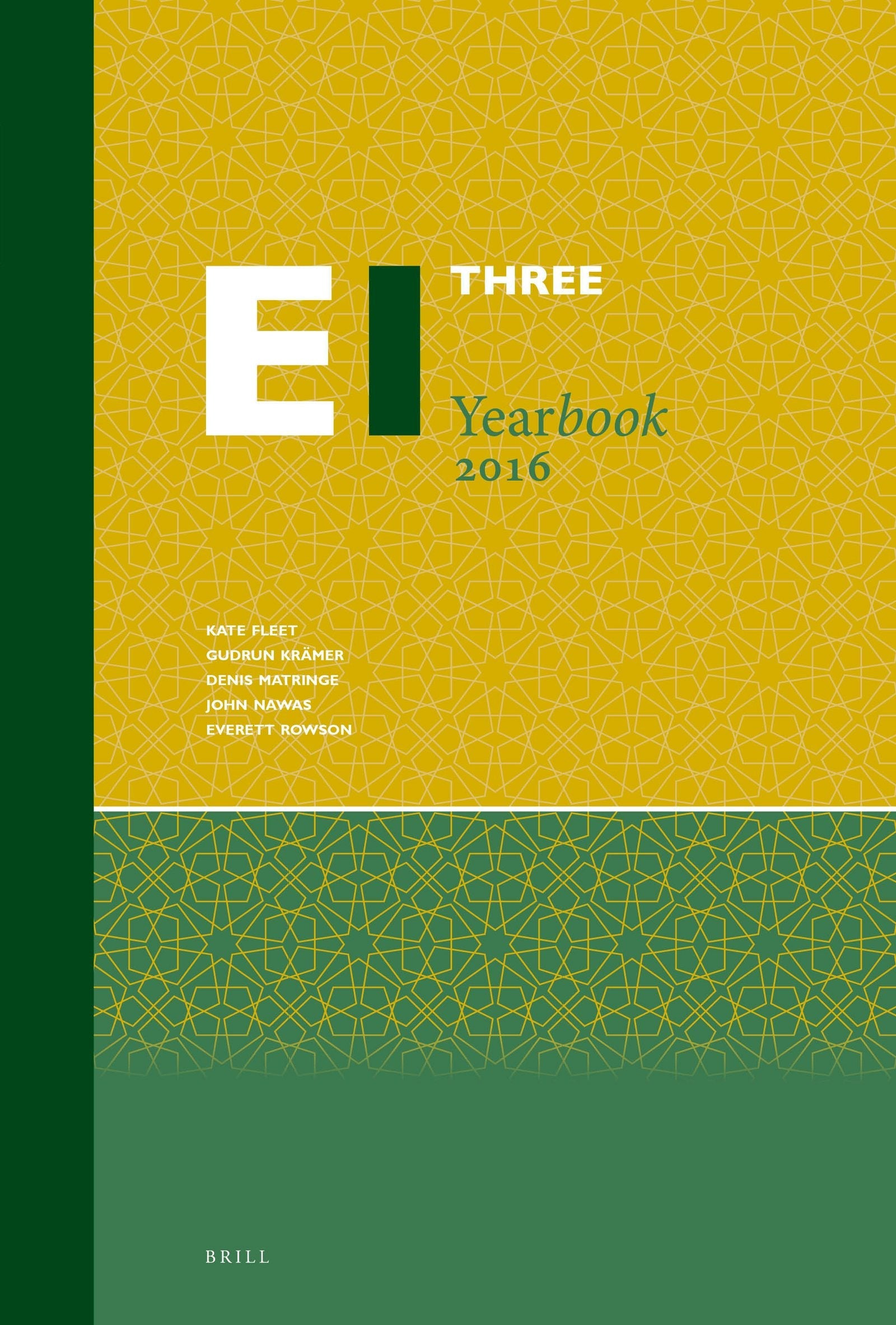 Book cover image for Encyclopaedia of Islam Three Yearbook 2016 ISBN: 9789004398757
